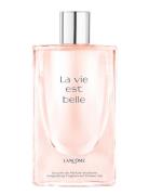 Lancôme La Vie Est Belle Shower Gel 200Ml Shower Gel Badesæbe Nude Lan...